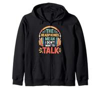 The Headphones Mean I Don't Want To Talk Introvertido |- Sudadera con Capucha