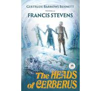 The Heads of Cerberus: Annotated Version with Foreword by Jody Lynn Nye