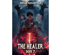 The Healer: A Portal Progression Fantasy Series