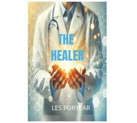 THE HEALER: BOOK ONE