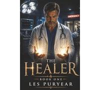 The Healer: Book One