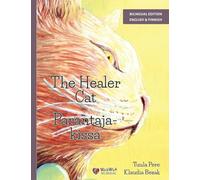 The Healer Cat / Parantajakissa: Bilingual English-Finnish Edition