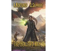 The Healer’s Way (Book 15): A Portal Progression Fantasy Series