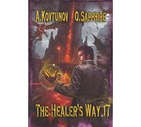 The Healer’s Way (Book 17): A Portal Progression Fantasy Series