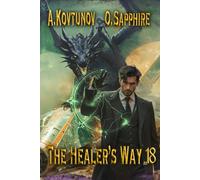 The Healer’s Way (Book 18): A Portal Progression Fantasy Series