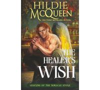The Healer's Wish (Legends of the Miracle Stone)