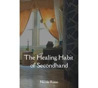 The Healing Habit of Secondhand