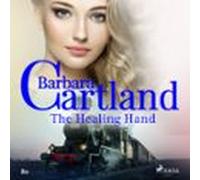 The Healing Hand (barbara Cartlands Pink Collection 80) (audiolibro)