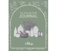 The Healing Herb Journal
