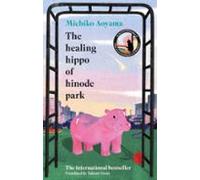 The Healing Hippo Of Hinode Park (ebook)