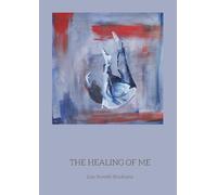 The Healing of Me