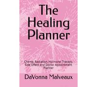 The Healing Planner: Cancer Treatment and Appointment Organizer