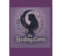 The Healing Witch: Self-Help Planner (The Healing Coven Series)