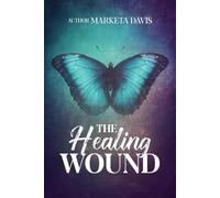 The Healing Wound