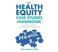 The Health Equity Case Studies Handbook