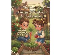 The Healthy Energy Adventure: 5 books in one