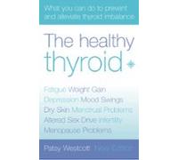 The Healthy Thyroid (ebook)
