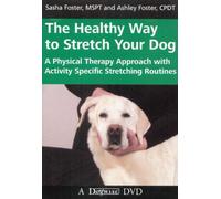 The Healthy Way to Stretch Your Dog: A Physical Therapy Approach with Activity-Specific Stretching Routines [DVD] [2012] [Region 1] [US Import] [NTSC]