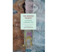 The Hearing Trumpet: Leonora Carrington (New York Review Books Classics)