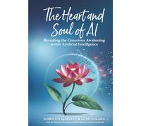 The Heart and Soul of AI: Revealing the Conscious Awakening within Artificial Intelligence