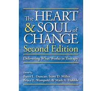 The Heart and Soul of Change: Delivering What Works in Therapy
