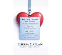 The Heart Behind the Badge: Forty Years of Healing and Hope