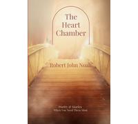The Heart Chamber: Poetry & Stories When You Need Them Most