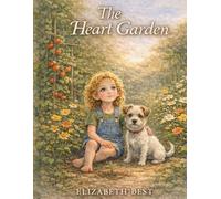 The Heart Garden: British English Edition
