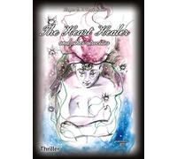 The Heart Healer: and other atrocities: 3