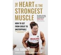 The Heart Is The Strongest Muscle