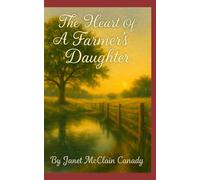 The Heart Of A Farmer's Daughter