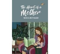 The Heart of a Mother