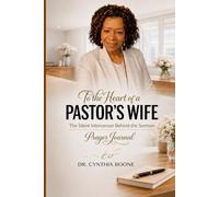 The Heart of a Pastor's Wife: The Silent Intercessor Behind the Sermon