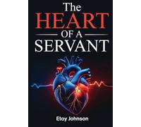 The Heart of a Servant