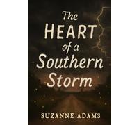 The Heart of a Southern Storm