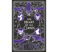 The Heart Of All Curses: An epic urban fantasy romance (The Four Houses)