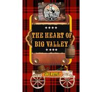 The Heart of Big Valley (The Fruits of the Spirit Series)