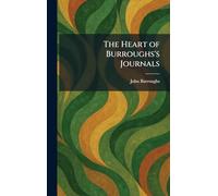 The Heart of Burroughs's Journals