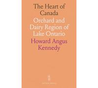 The Heart of Canada: Orchard and Dairy Region of Lake Ontario