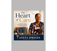 The Heart of Care: Lessons Every Healthcare Worker Should Know