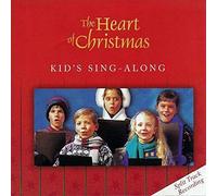 The Heart of Christmas: Kid's Sing-along