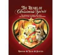 The Heart of Christmas Spirit