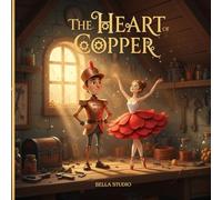 The Heart of Cooper: The Magical Journey of a One-Legged Soldier