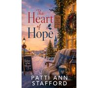 The Heart of Hope: The Heart of Christmas Series (A Short Clean Christmas Romance - Book 3)