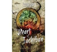 The Heart of Iuchiban: A Legend of the Five Rings Novel