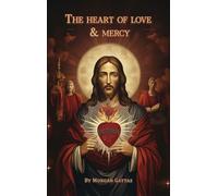The Heart of Love and Mercy