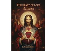 The Heart of Love and Mercy