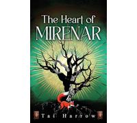 The Heart of Mirenar