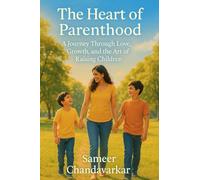 The Heart Of Parenthood