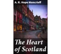The Heart Of Scotland (ebook)